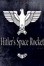 Watch Hitlers Space Rocket Zumvo