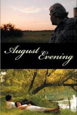Watch August Evening Zumvo