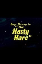 Watch The Hasty Hare Zumvo