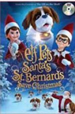 Watch Elf Pets: Santa\'s St. Bernards Save Christmas Zumvo