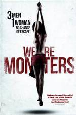 Watch We Are Monsters Zumvo