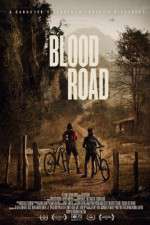 Watch Blood Road Zumvo