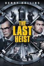 Watch The Last Heist Zumvo