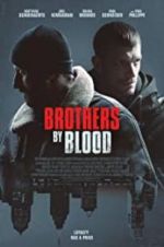 Watch Brothers by Blood Zumvo