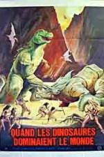 Watch When Dinosaurs Ruled the Earth Zumvo