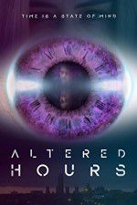 Watch Altered Hours Zumvo