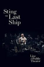 Watch Sting: When the Last Ship Sails Zumvo