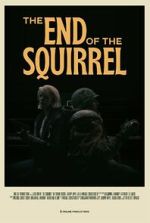 Watch The End of the Squirrel (Short 2022) Zumvo