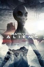 Watch Death Valley Aliens Zumvo