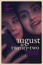 Watch August at Twenty-Two Zumvo