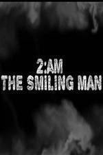 Watch 2AM: The Smiling Man Zumvo