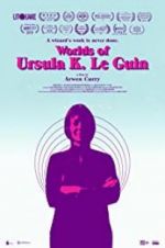 Watch Worlds of Ursula K. Le Guin Zumvo