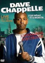 Watch Dave Chappelle: For What It\'s Worth Zumvo