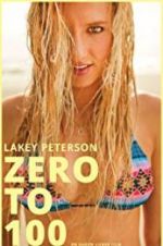 Watch Lakey Peterson: Zero to 100 Zumvo