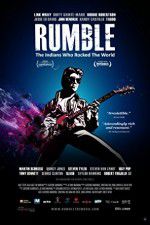 Watch Rumble The Indians Who Rocked The World Zumvo