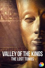 Watch Valley of the Kings: The Lost Tombs Zumvo