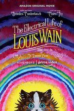 Watch The Electrical Life of Louis Wain Zumvo