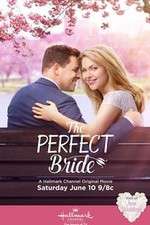 Watch The Perfect Bride Zumvo