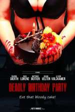 Watch Deadly Birthday Party Zumvo