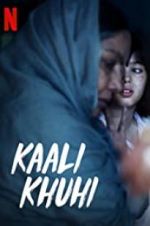 Watch Kaali Khuhi Zumvo