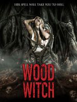 Watch Wood Witch: The Awakening Zumvo