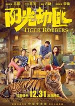 Watch Tiger Robbers Zumvo