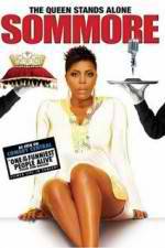 Watch Sommore The Queen Stands Alone Zumvo