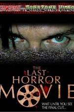 Watch The Last Horror Movie Zumvo