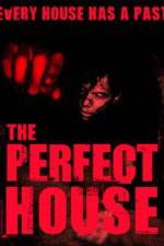 Watch The Perfect House Zumvo