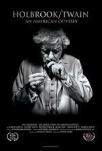 Watch Holbrook/Twain: An American Odyssey Zumvo