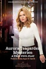 Watch Aurora Teagarden Mysteries: A Very Foul Play Zumvo