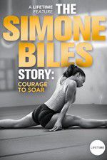 Watch The Simone Biles Story: Courage to Soar Zumvo