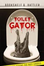 Watch Toilet Gator Zumvo