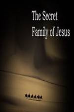 Watch The Secret Family of Jesus Zumvo