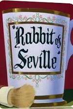 Watch Rabbit of Seville Zumvo