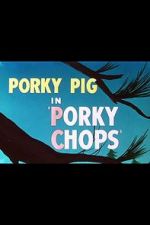 Watch Porky Chops (Short 1949) Zumvo