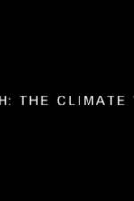 Watch Earth: The Climate Wars Zumvo