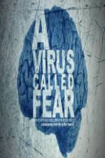 Watch A Virus Called Fear Zumvo