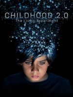 Watch Childhood 2.0 Zumvo