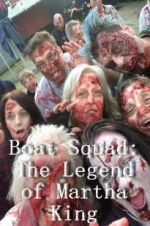 Watch Boat Squad: The Legend of Martha King Zumvo