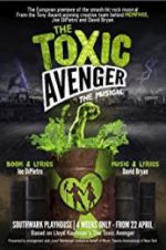 Watch The Toxic Avenger: The Musical Zumvo