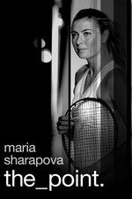 Watch Maria Sharapova: The Point Zumvo