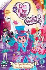 Watch Ever After High: Way Too Wonderland Zumvo