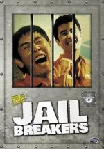 Watch Jail Breakers Zumvo