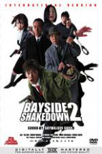 Watch Bayside Shakedown 2 Zumvo