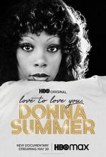 Watch Love to Love You, Donna Summer Zumvo