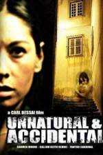 Watch Unnatural & Accidental Zumvo