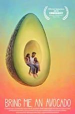 Watch Bring Me an Avocado Zumvo