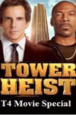 Watch T4 Movie Special Tower Heist Zumvo