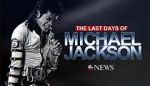 Watch The Last Days of Michael Jackson Zumvo